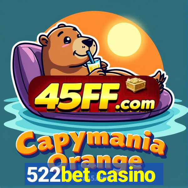 522bet casino